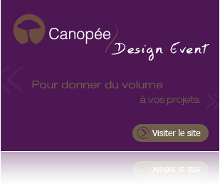 Canopée - Design Event : Pour donner du volume à vos projets.